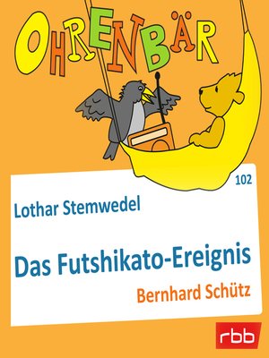 cover image of Ohrenbär--eine OHRENBÄR Geschichte, Folge 102
